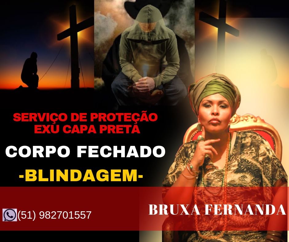 fechamento de corpo / blindagem – Bruxa Fernanda