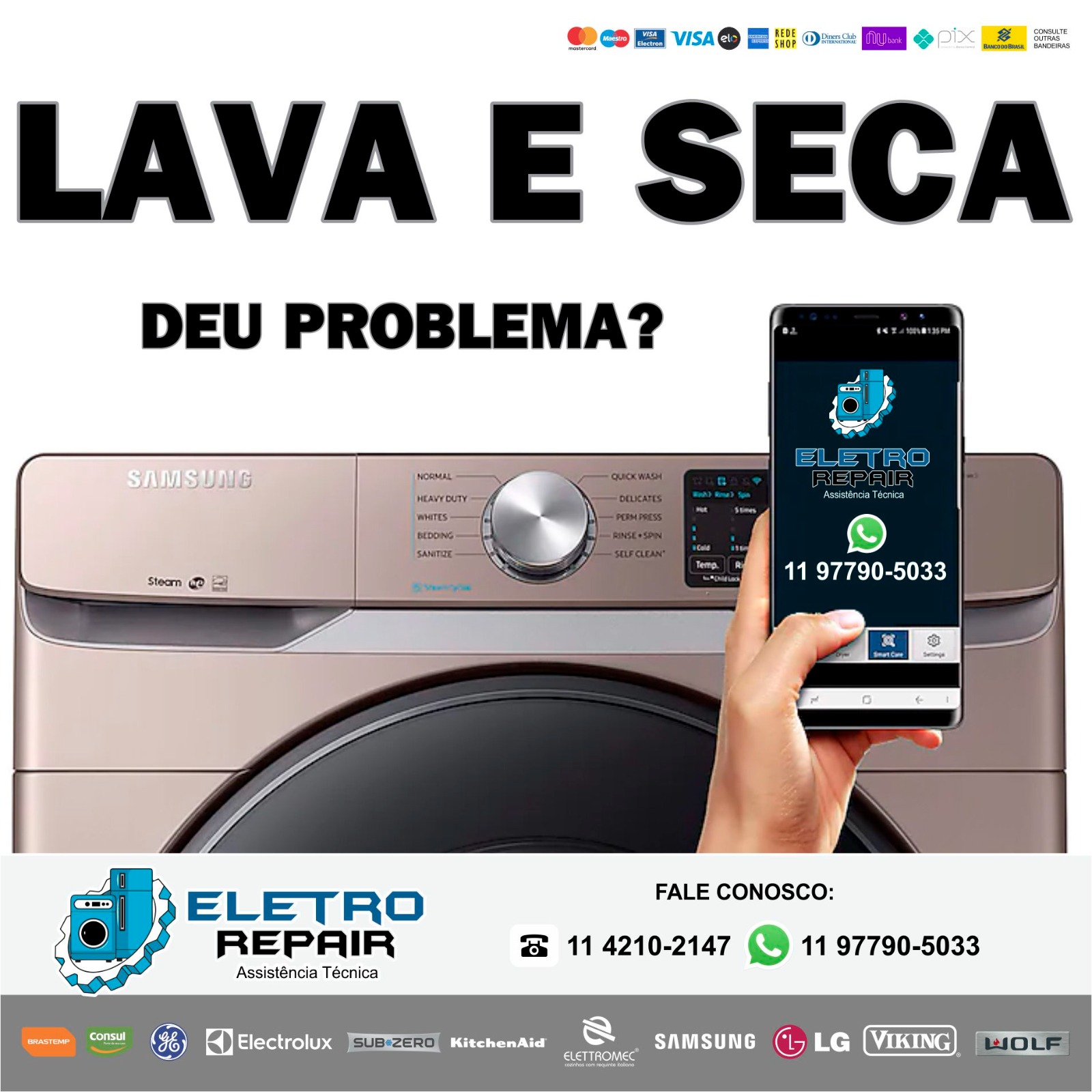 Lava e seca reparos é com a Eletro Repair