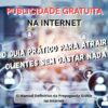 🚀 Atraia Clientes AGORA com Publicidade Gratuita na Internet! O Guia Definitivo