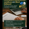 Digitação de Contratos e Documentos Jurídicos no Word Editável – Segurança, Agilidade e Profissionalismo