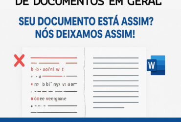Recuperamos a Formatação do seu Documento no Word ou Excel!